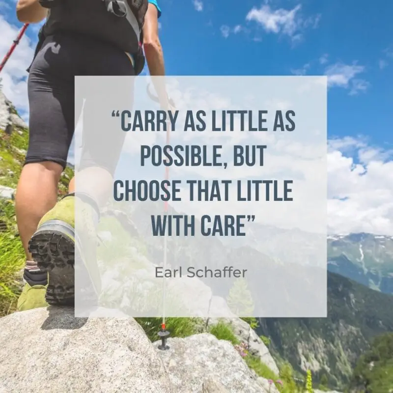 Minimalist hiking quote